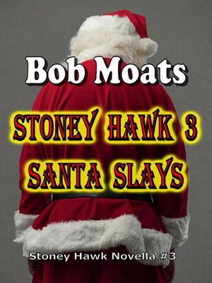 cover image of Stoney Hawk 3--Santa Slays